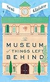 Cover of The Museum of Things Left Behind
