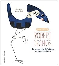 La Menagerie De Tristan Robert Desnos Babelio