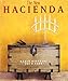 The New Hacienda by Joe P. Carr, Karen Witynski