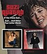 If You Knew Suzi/Suzi...And Other Four Letter Words