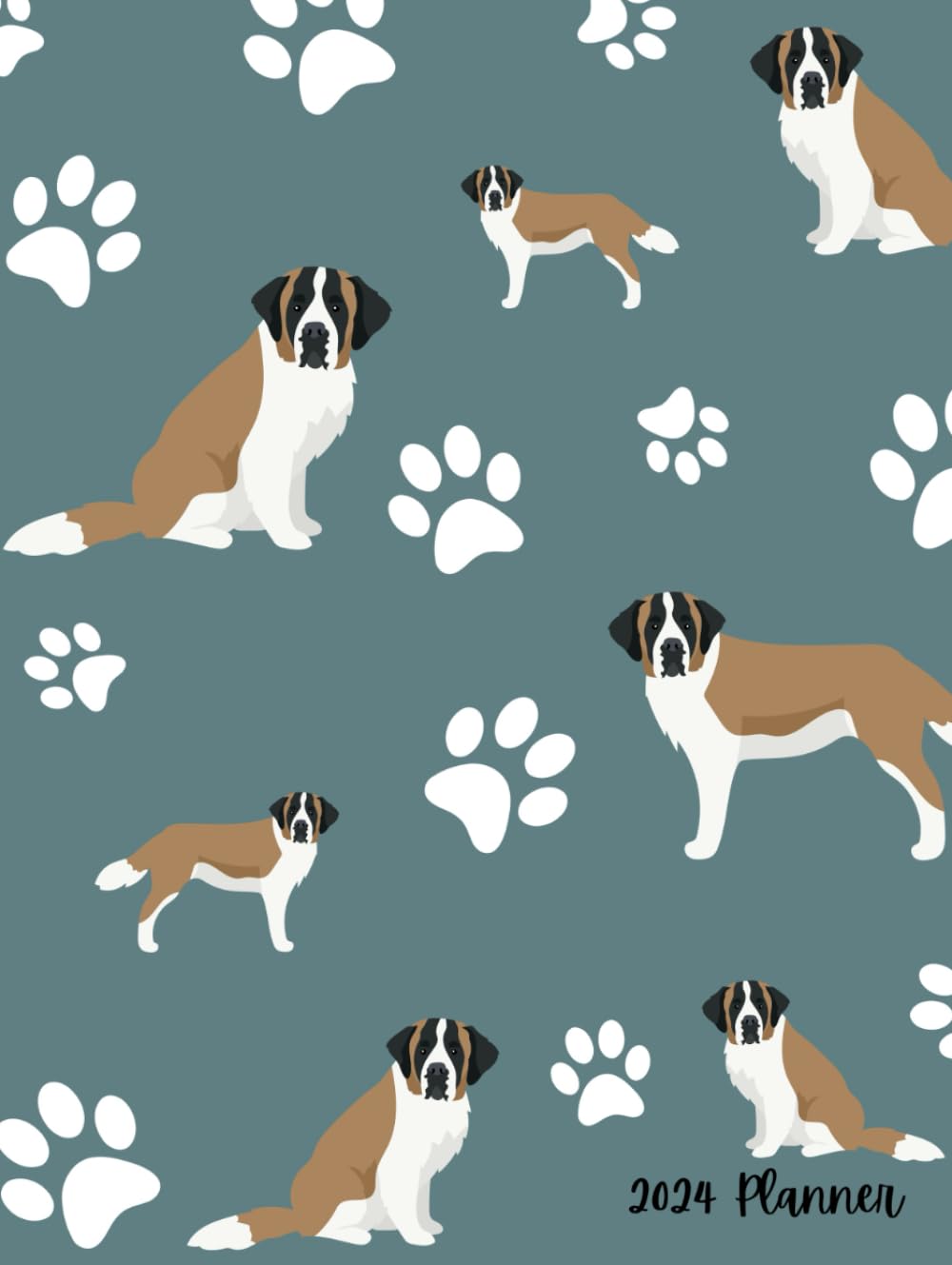 2024 Planner: St Bernard Dog Cover - Dated Weekly and Monthly Page Views With Space For Notes