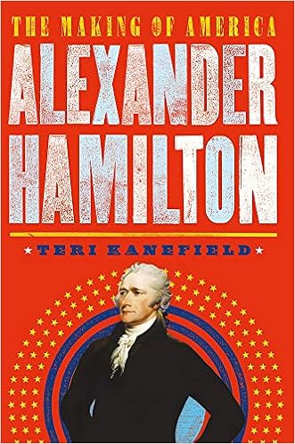 Alexander Hamilton: The Making Of America (9781419725784)