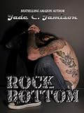 Rock Bottom (Bullet Book 3)