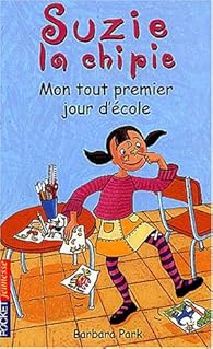 Suzy La Chipie Tome 1 Mon Tout Premier Jour D Ecole Babelio Suzy La Chipie Tome 1 Mon Tout Premier Jour D Ecole Babelio