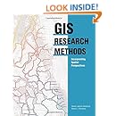 GIS Research Methods: Incorporating Spatial Perspectives