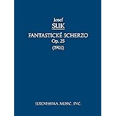 Fantasticke Scherzo, Op. 25: Study score