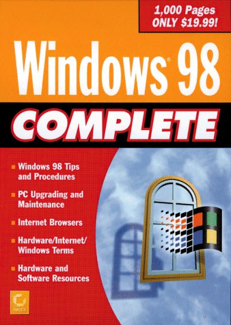 Windows 98 Complete: Sybex Inc., Compton, James A. F., Robert, Douglas ...