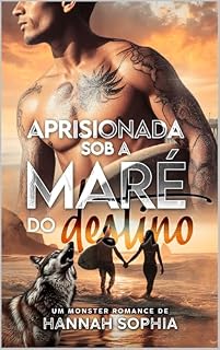 Livro Aprisionada sob a Maré do Destino: Dominada pela Tentação (Lycans de Muuttua Livro 4)
