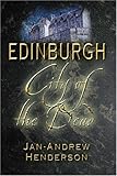 Edinburgh: City Of The Dead by 