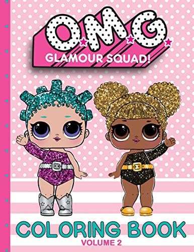 O.M.G. Glamour Squad: Coloring Book (Volume 2)