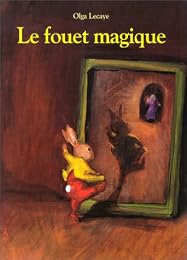 Le  fouet magique