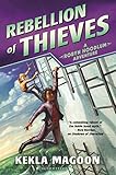 Rebellion of Thieves (A Robyn Hoodlum Adventure)