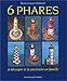 Six phares : A découper et àconstruire en famille by