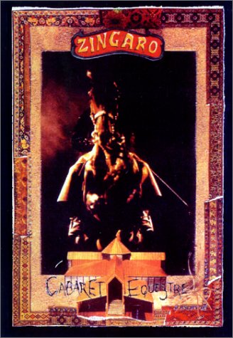 Zingaro - Cabaret Equestre