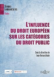 L' influence du droit européen sur les catégories du droit public