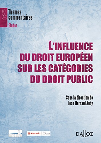 L' influence du droit européen sur les catégories du droit public