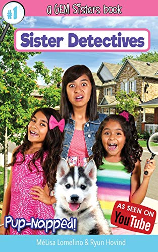 Pup-Napped!: A GEM Sisters book (Sister Detectives) (Volume 1)