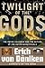 Twilight of the Gods