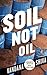 Soil Not Oil: Environmental Justice in an Age of Climate Crisis - Book by Vandana Shiva