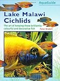Lake Malawi Cichlids (Aquaguide S.) by Peter Bredell