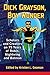 Dick Grayson, Boy Wonder: Scholars and Creators on 75 Years of Robin, Nightwing and Batman by Kristen L. Geaman