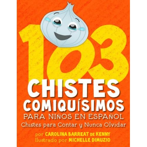 103 Chistes Comiquísimos Para Niños En Español - Chistes para Contar y Nunca Olvidar