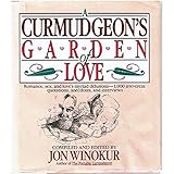 A Curmudgeon's Garden of Love