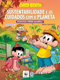 Livro Chico Bento - Sustentabilidade e os Cuidados com o Planeta (Ecologia Verde-Amarela)