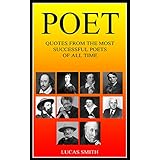 POET: Most Successful Poets of all Time. (Quotes Book 7)