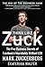 Think Like Zuck: The Five Business Secrets of Facebook's Improbably Brilliant CEO Mark Zuckerberg