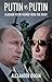 Putin vs Putin: Vladimir Putin Viewed from the Right