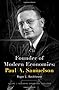 Founder of Modern Economics: Paul A. Samuelson: Volume 1: Becoming Samuelson, 1915-1948 (Oxford Studies in History of Economics)
