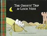 The Ghosts' Trip to Loch Ness