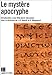 LE MYSTERE APOCRYPHE by