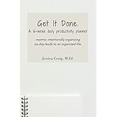Get It Done: A 16-Week Daily Productivity Planner