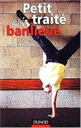 Petit traité de la banlieue