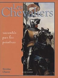 Les  chevaliers racontés par les peintres