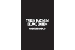 Trigun Maximum Deluxe Edition Volume 1 (Trigun Maximum, 1)