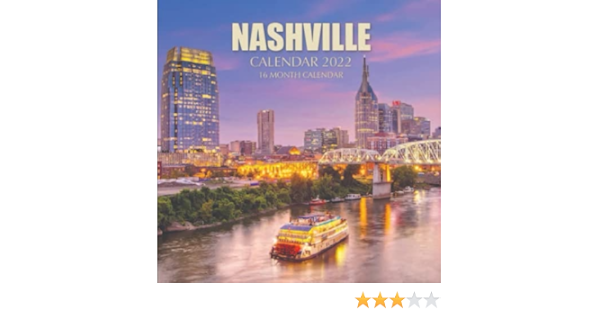 Nashville Calendar 2022 Nashville Calendar 2022: 16 Month Calendar: Print, Golden: 9798499441886:  Amazon.com: Books
