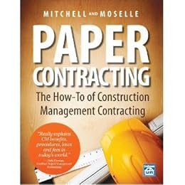 Amazon Com Paper Contracting The How To Of Construction
