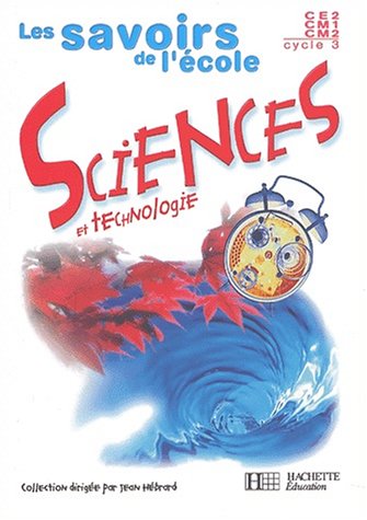 Sciences et technologie, CE2, CM1, CM2, cycle 3