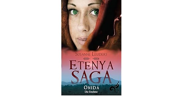 Etenya Saga Band 2 Onida Die Ersehnte German Edition - 