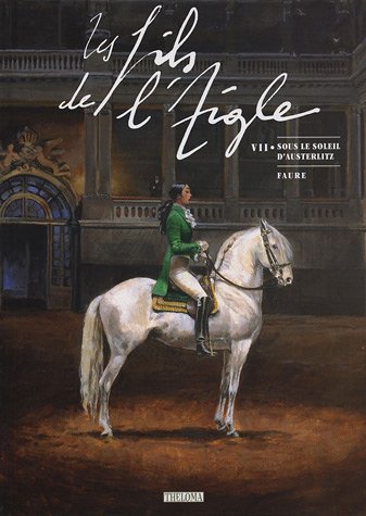 Sous le soleil d'Austerlitz