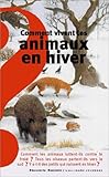 Image de Comment Vivent Les Animaux En Hiver : How to Live With Animals in Winter