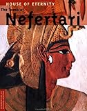 House of Eternity: The Tomb of Nefertari (Culture and Conservation) by John McDonald