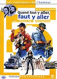 Quand Il Faut Y Aller, Il Faut Y Aller - Remasterisé