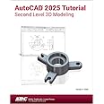 AutoCAD 2025 Tutorial Second Level 3D Modeling