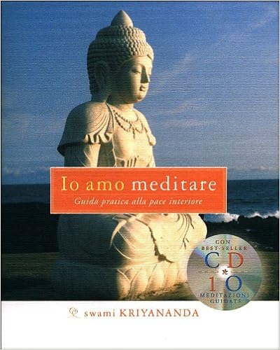 Swami Kriyananda - Io amo meditare (2002)