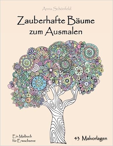 Buy Zauberhafte Baume Zum Ausmalen Ein Malbuch Fur Erwachsene