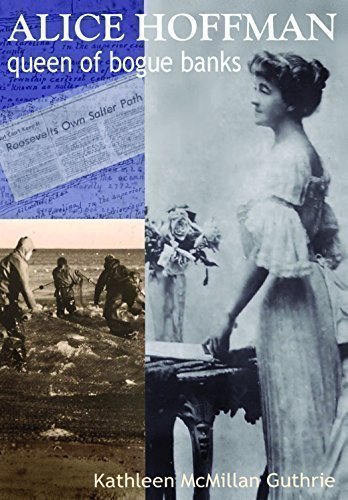 Alice Hoffman: Queen of Bogue Banks